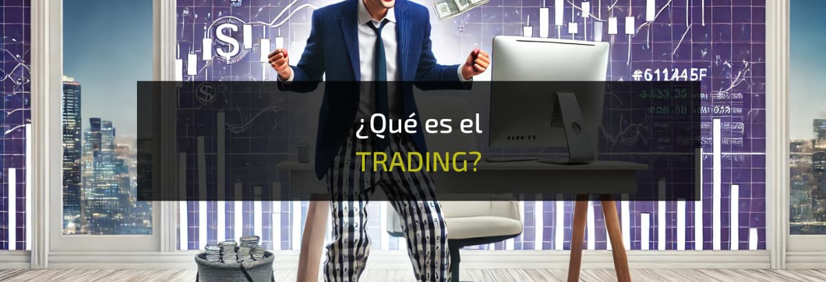 ¿Qué es el TRADING