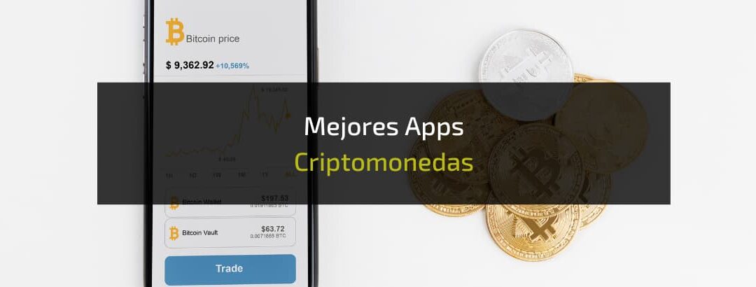 Las mejores apps para comprar criptomonedas desde el móvil para 2026